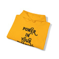 Power In Your Purpose Hooded Sweatshirt