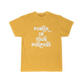 Power In Your Purpose Short Sleeve Tee