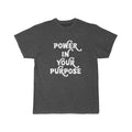 Power In Your Purpose Short Sleeve Tee