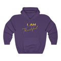 I AM Thankful Hoodie