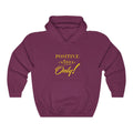 Positive Vibes Only! Sweatshirt