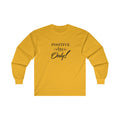 Positive Vibes Only Long Sleeve Tee