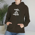 Power In Your Purpose  Hoodie