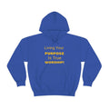 Living Your Purpose Hooded Sweatshirt