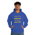 Living Your Purpose Hooded Sweatshirt