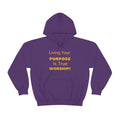 Living Your Purpose Hooded Sweatshirt