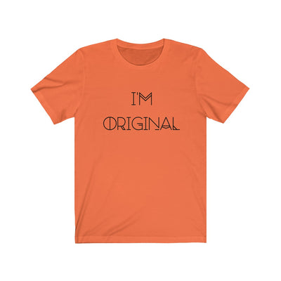 I'm Original Short Sleeve Tee