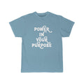 Power In Your Purpose Short Sleeve Tee