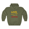 Love Never Goes Out Of Style Hoodie