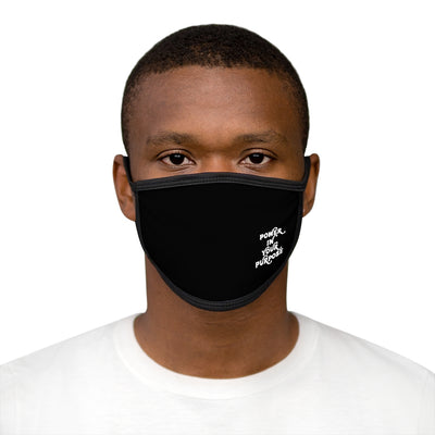Power In Your Purpose Mask