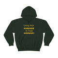 Living Your Purpose Hooded Sweatshirt