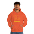 Living Your Purpose Hooded Sweatshirt