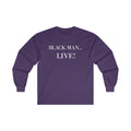 Black Man Live! Long Sleeve Tee