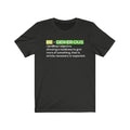 Be Generous Tee