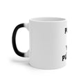 Power In Your Purpose  Color Changing Mug