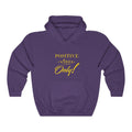 Positive Vibes Only! Sweatshirt